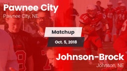 Matchup: Pawnee City High vs. Johnson-Brock  2018