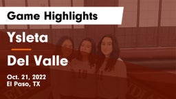 Ysleta  vs Del Valle  Game Highlights - Oct. 21, 2022