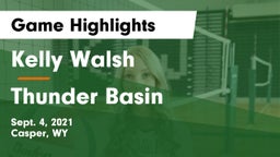 Kelly Walsh  vs Thunder Basin Game Highlights - Sept. 4, 2021