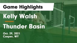 Kelly Walsh  vs Thunder Basin Game Highlights - Oct. 29, 2021