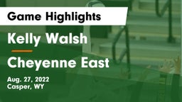Kelly Walsh  vs Cheyenne East Game Highlights - Aug. 27, 2022