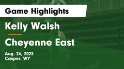 Kelly Walsh  vs Cheyenne East  Game Highlights - Aug. 26, 2023