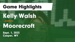 Kelly Walsh  vs Moorecroft Game Highlights - Sept. 1, 2023