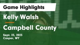Kelly Walsh  vs Campbell County Game Highlights - Sept. 23, 2023