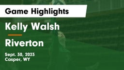 Kelly Walsh  vs Riverton Game Highlights - Sept. 30, 2023