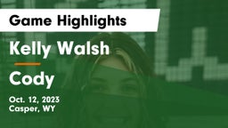 Kelly Walsh  vs Cody  Game Highlights - Oct. 12, 2023