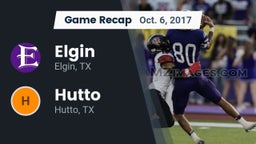 Recap: Elgin  vs. Hutto  2017