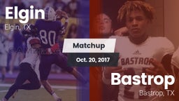 Matchup: Elgin  vs. Bastrop  2017