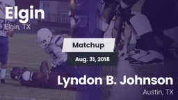 Matchup: Elgin  vs. Lyndon B. Johnson  2018