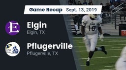 Recap: Elgin  vs. Pflugerville  2019