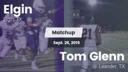 Matchup: Elgin  vs. Tom Glenn  2019