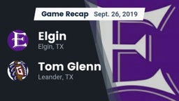 Recap: Elgin  vs. Tom Glenn  2019