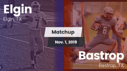 Matchup: Elgin  vs. Bastrop  2019