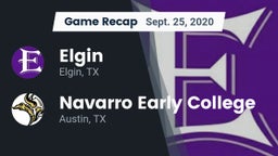 Recap: Elgin  vs. Navarro Early College  2020