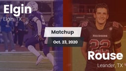 Matchup: Elgin  vs. Rouse  2020