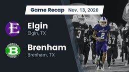 Recap: Elgin  vs. Brenham  2020