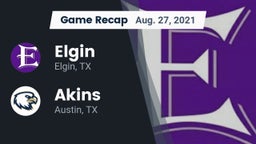 Recap: Elgin  vs. Akins  2021