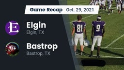 Recap: Elgin  vs. Bastrop  2021