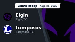Recap: Elgin  vs. Lampasas  2022