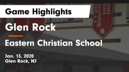 Glen Rock  vs Eastern Christian School Game Highlights - Jan. 13, 2020