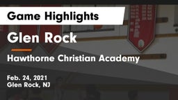 Glen Rock  vs Hawthorne Christian Academy Game Highlights - Feb. 24, 2021