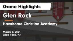 Glen Rock  vs Hawthorne Christian Academy Game Highlights - March 6, 2021