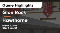 Glen Rock  vs Hawthorne  Game Highlights - March 5, 2021