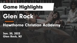 Glen Rock  vs Hawthorne Christian Academy Game Highlights - Jan. 30, 2023