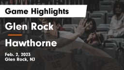 Glen Rock  vs Hawthorne  Game Highlights - Feb. 2, 2023