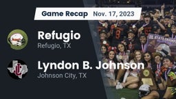 Recap: Refugio  vs. Lyndon B. Johnson  2023