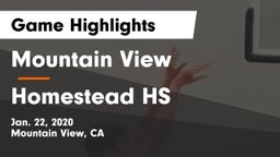 Mountain View  vs Homestead HS Game Highlights - Jan. 22, 2020