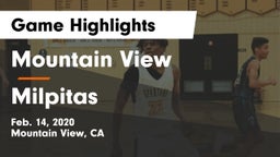 Mountain View  vs Milpitas  Game Highlights - Feb. 14, 2020