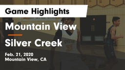 Mountain View  vs Silver Creek  Game Highlights - Feb. 21, 2020
