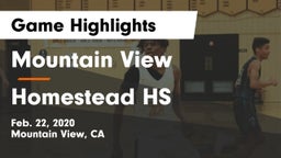 Mountain View  vs Homestead HS Game Highlights - Feb. 22, 2020