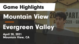 Mountain View  vs Evergreen Valley Game Highlights - April 28, 2021