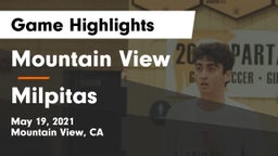 Mountain View  vs Milpitas  Game Highlights - May 19, 2021