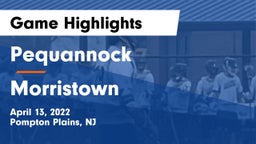 Pequannock  vs Morristown   Game Highlights - April 13, 2022