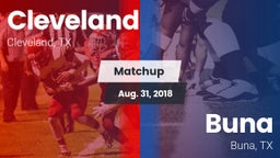Matchup: Cleveland High vs. Buna  2018