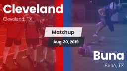 Matchup: Cleveland High vs. Buna  2019
