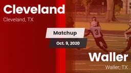 Matchup: Cleveland High vs. Waller  2020