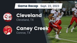 Recap: Cleveland  vs. Caney Creek  2023