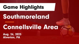Southmoreland  vs Connellsville Area Game Highlights - Aug. 26, 2023