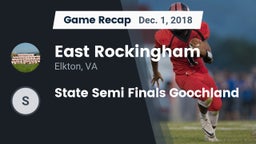 Recap: East Rockingham  vs. State Semi Finals Goochland 2018