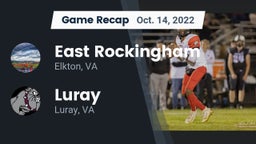 Recap: East Rockingham  vs. Luray  2022