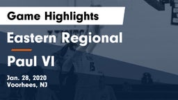 Eastern Regional  vs Paul VI  Game Highlights - Jan. 28, 2020