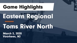 Eastern Regional  vs Toms River North  Game Highlights - March 3, 2020