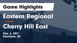 Eastern Regional  vs Cherry Hill East Game Highlights - Feb. 6, 2021
