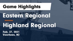 Eastern Regional  vs Highland Regional  Game Highlights - Feb. 27, 2021