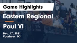 Eastern Regional  vs Paul VI Game Highlights - Dec. 17, 2021