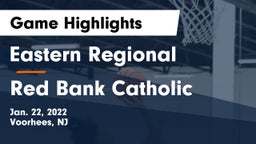 Eastern Regional  vs Red Bank Catholic Game Highlights - Jan. 22, 2022